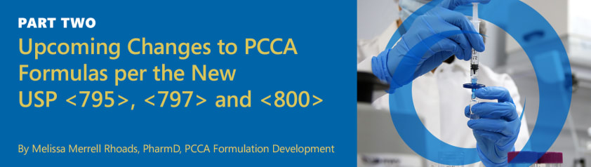Upcoming_Changes_to_PCCA_Formulas_per_the_New_USP_795_797_and_800_Part_Two.png